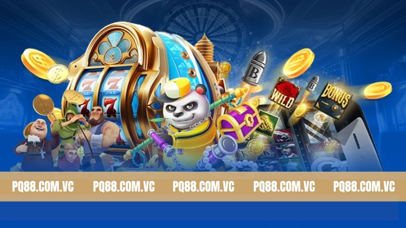 Nổ Hũ PQ88Nổ Hũ PQ88 - Top Các Siêu Phẩm Slot Ăn Khách Nhất 1 Tìm hiểu về khái niệm của sảnh nổ hũ PQ88