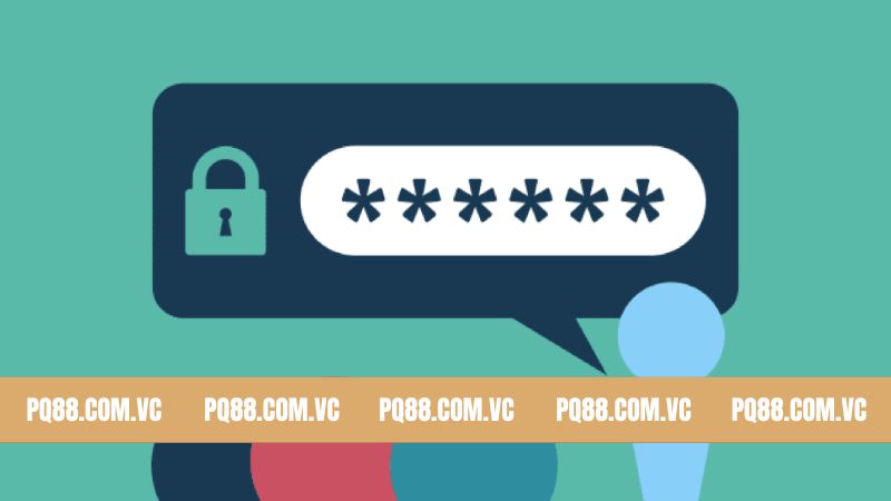 Quên Mật Khẩu PQ88 - Cách Lấy Lại Nhanh Chóng An Toàn