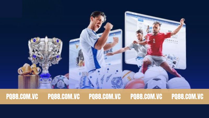 Điểm ấn tượng không nên bỏ lỡ từ thể thao PQ88